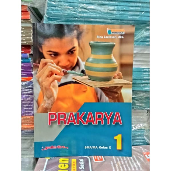 Jual Buku Prakarya 1 Kelas X/10 SMA Kurikulum Merdeka Yudhistira ...