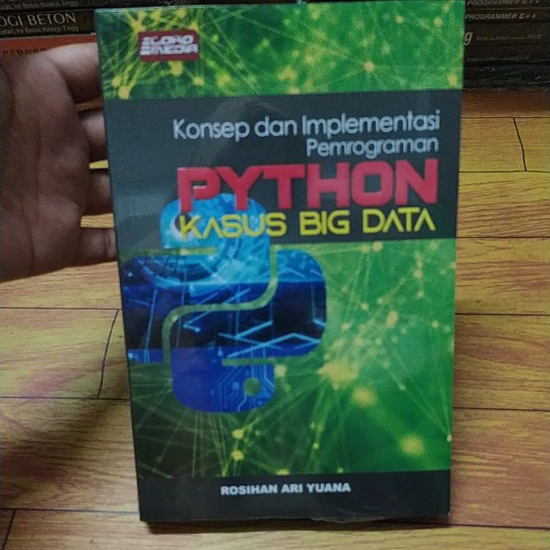 Jual Buku Asli Konsep And Implementasi Pemrograman Python Kasus Big Data2019 Shopee Indonesia 9192