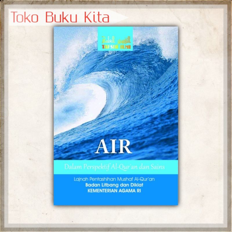 Jual Air Dalam Perspektif Al Quran Dan Sains Tafsir Ilmi Shopee Indonesia 2097