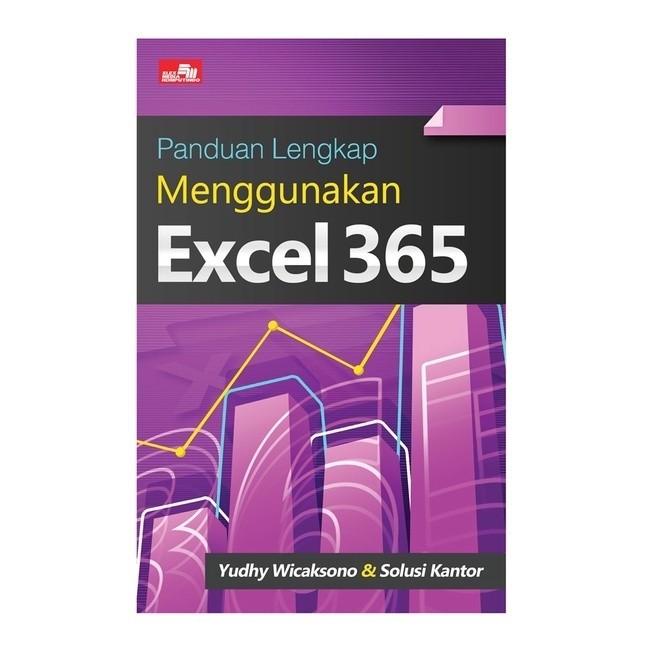 Jual Buku Buku Panduan Lengkap Menggunakan Excel 365 Shopee Indonesia