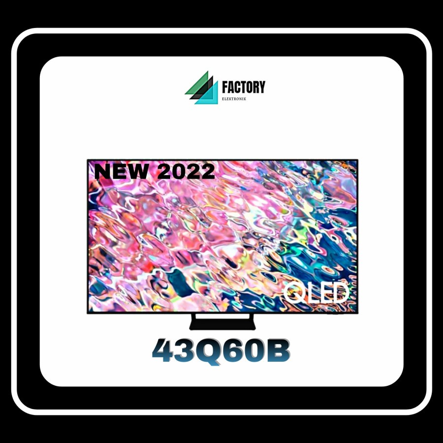 Jual SAMSUNG QLED 43Q60B 43 INCH SMART TV 4K UHD QA43Q60B 43Q60 PROMO ...