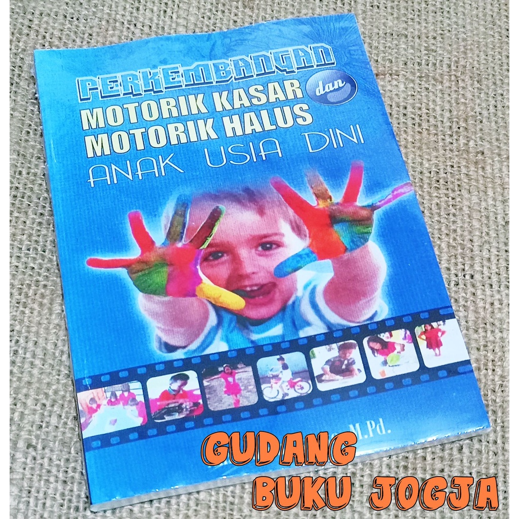 Jual Perkembangan Motorik Kasar Dan Motorik Halus Anak Usia Dini ...