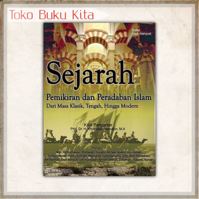 Jual Sejarah Pemikiran Dan Peradaban Islam Dari Masa Klasik Tengah ...