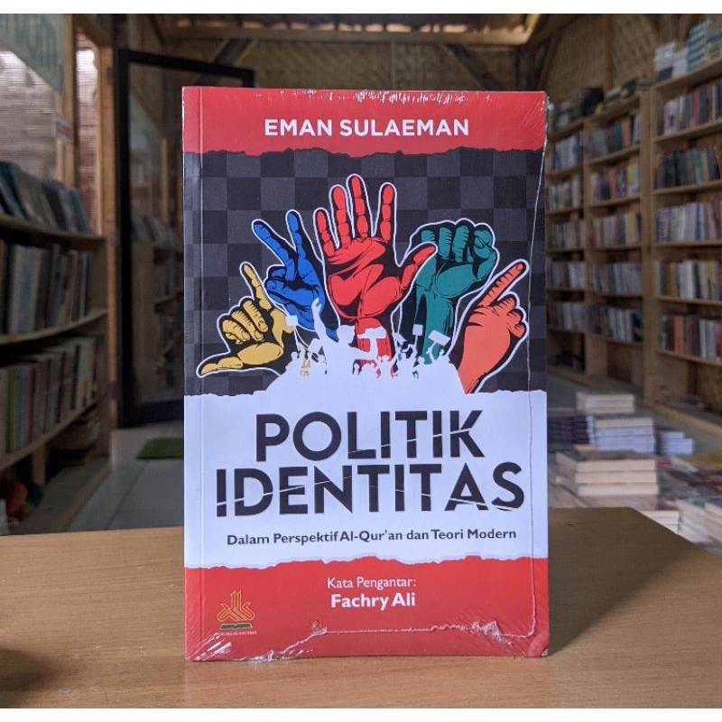 Jual Buku Politik Identitas Dalam Perspektif Al Quran | Shopee Indonesia