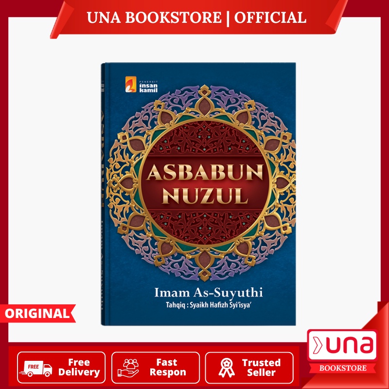 Jual Una - BUku Asbabun Nuzul Sebab Turunnya Ayat Al Quran - Penerbit ...