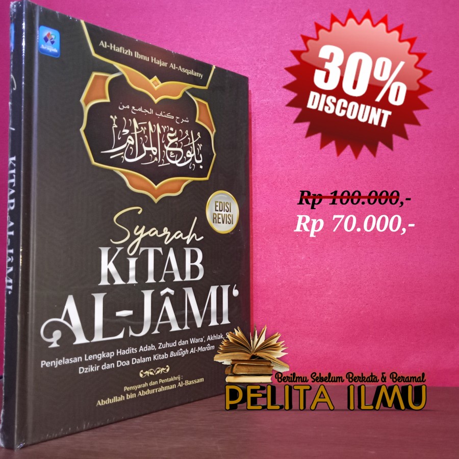 Jual Buku Syarah Kitab Al Jami Penjelasan Lengkap Hadits Adab Zuhud