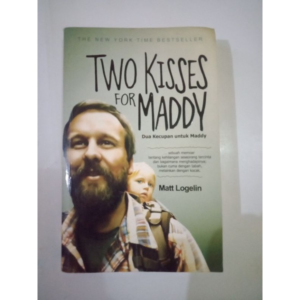 Jual TWO KISSED FOR MADDY BY Matt Logelin | Shopee Indonesia