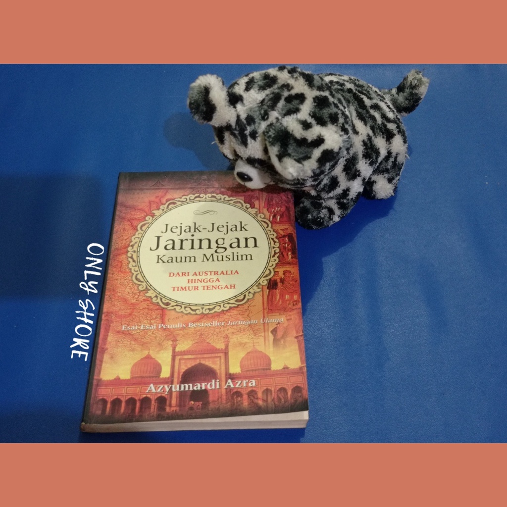 Jual Buku Jejak Jejak Jaringan Kaum Muslim Dari Australia Hingga Timur Tengah By Azyumardi Azra 6310