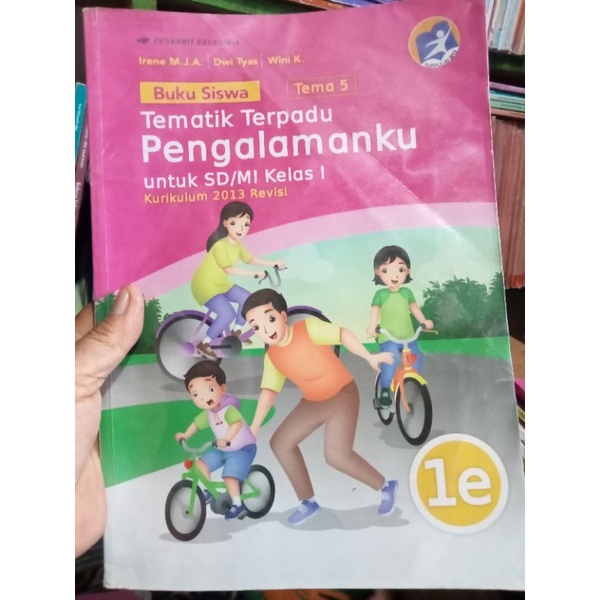 Jual Buku Siswa Tema 5 Tematik Terpadu Pengalamanku Untuk SD Kelas 1 1E ...