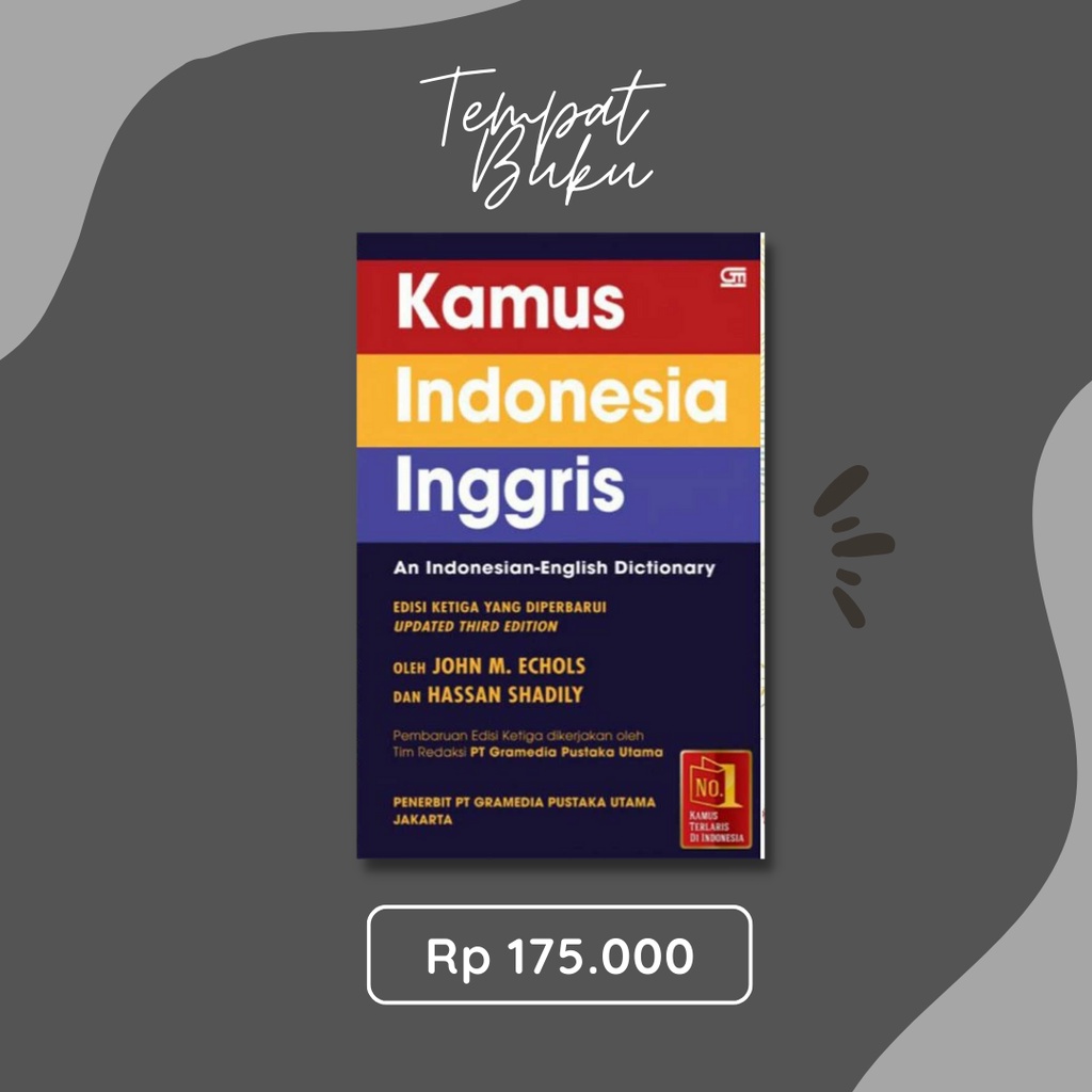 Jual Kamus Indonesia - Inggris Edisi Ketiga Diperbarui - John M. Echols ...