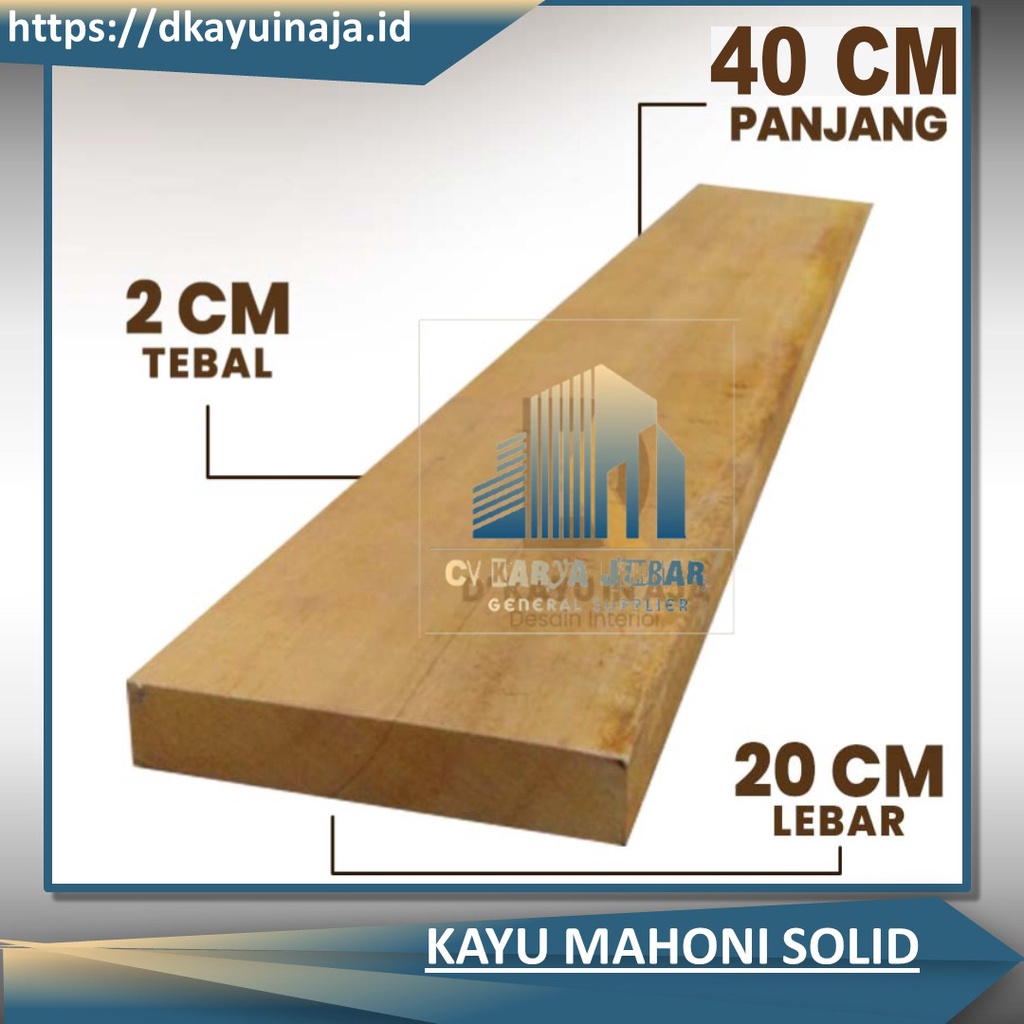 Jual Papan Kayu Mahoni Ukuran Tebal 2cm Lebar 20cm Panjang 40cm