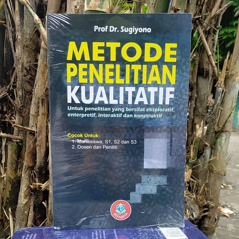 Jual Metode Penelitian Kualitatif Prof Dr Sugiyono Shopee Indonesia 0329