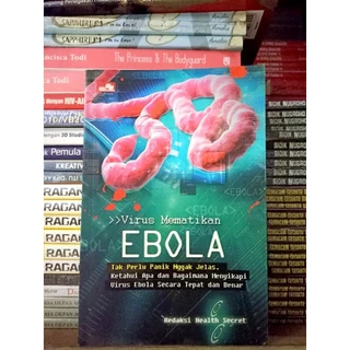( ( PROMO BUKU MURAH ORIGINAL ) BUKU KESEHATAN / PARENTING / BEST SELLER / VIRUS EBOLA / VIRUS MEMATIKAN EBOLA / KESEHATAN TUBUH / KESEHATAN KELUARGA