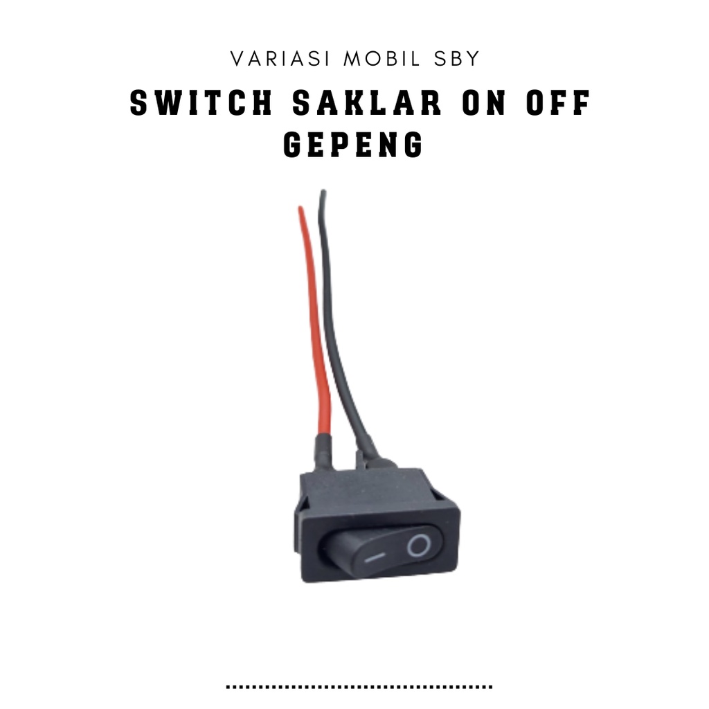 Jual saklar on off gepeng kabel 2 saklar universal saklar lampu motor ...