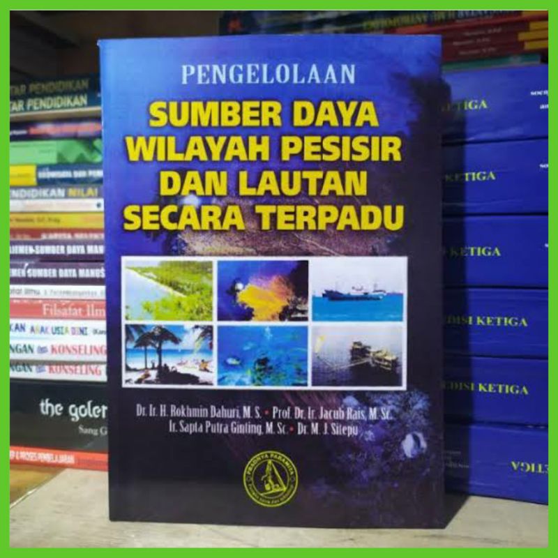 Jual PENGELOLAAN SUMBER DAYA WILAYAH PESISIR DAN LAUTAN SECARA TERPADU ...