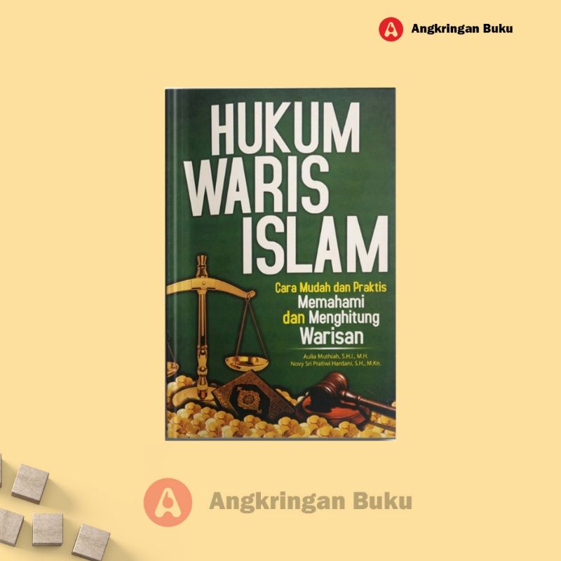 Jual Hukum Waris Islam : Cara Mudah Memahami Dan Menghitung Warisan ...