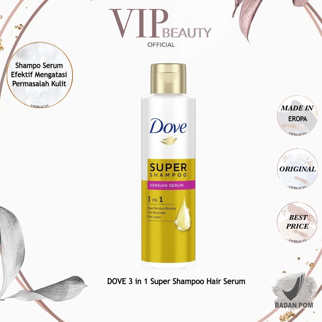 Jual Dove 3 In 1 Super Shampoo Hair Serum 125ml Anti Lepek Anti Ketombe Anti Hair Fall 9571