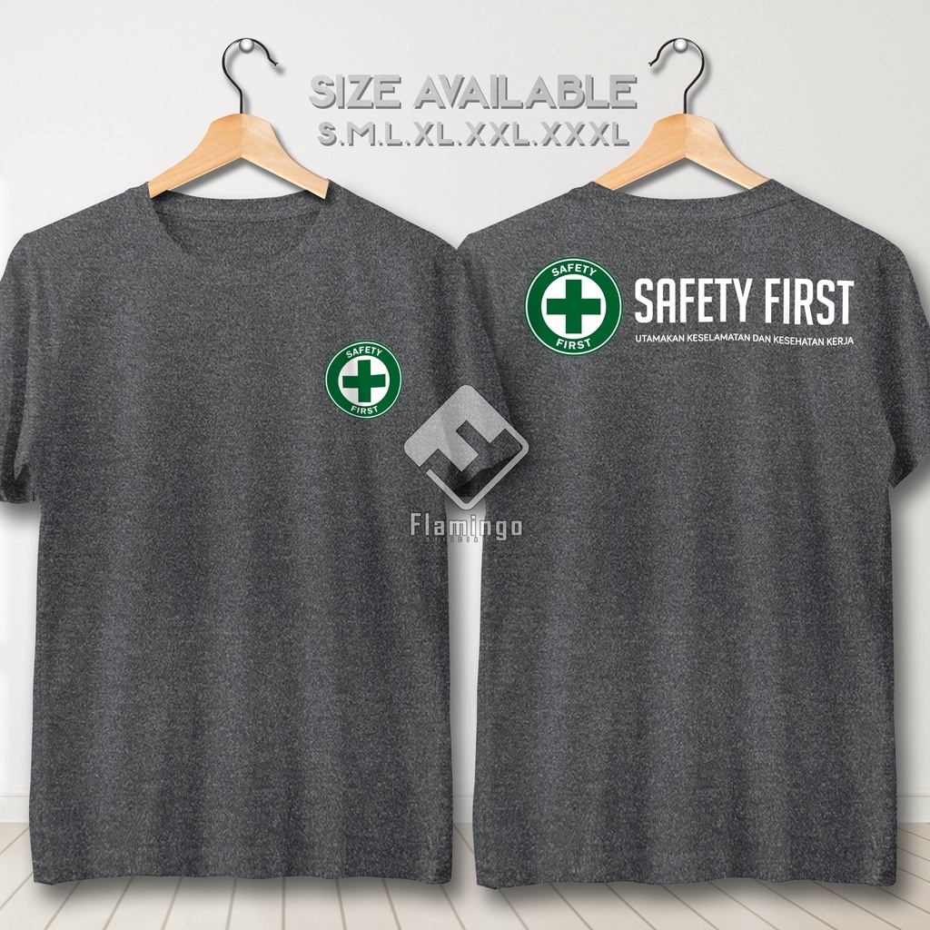 Jual Kaos Safety First Utamakan Keselamatan Dan Kesehatan Kerja Baju ...