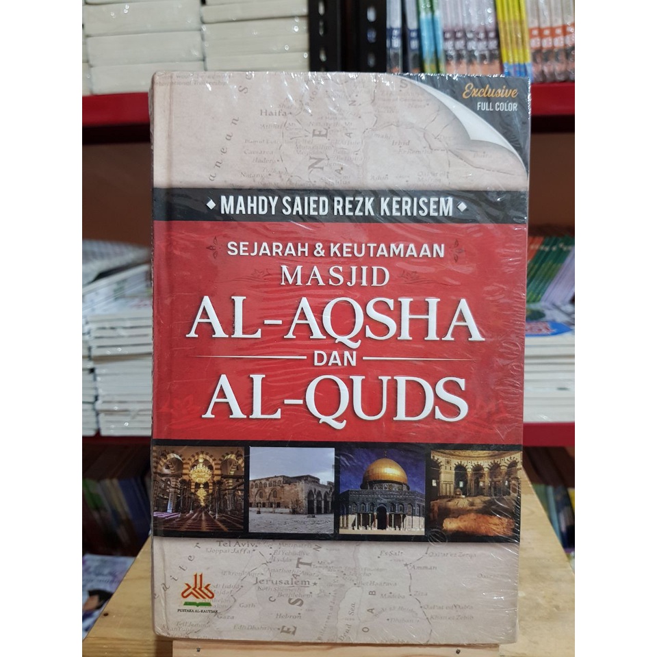 Jual Sejarah & Keutamaan Masjid Al Aqsha Dan Al Quds | Buku Sejarah ...