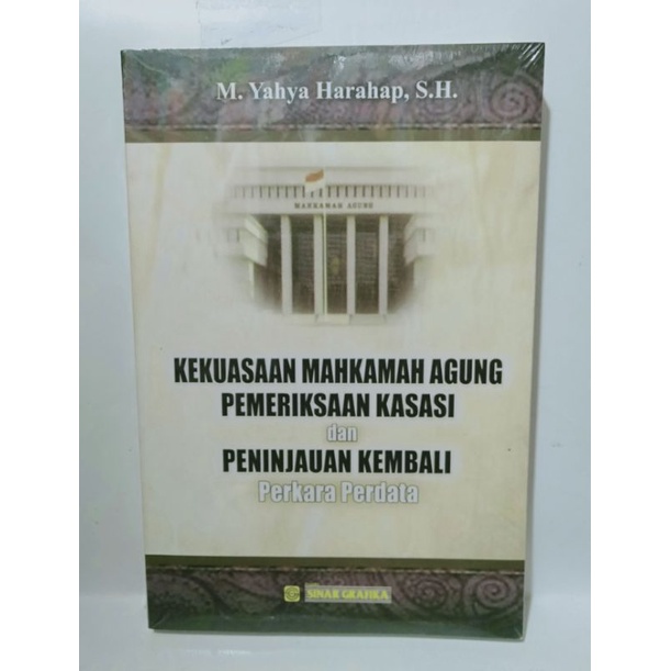 Jual BUKU KEKUASAAN MAHKAMAH AGUNG PEMERIKSAAN KASASI & PENINJAUAN ...