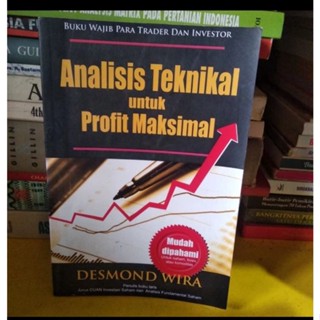 Jual ANALISIS TEKNIKAL UNTUK PROFIT MAKSIMAL- DESMOND WIRA | Shopee ...