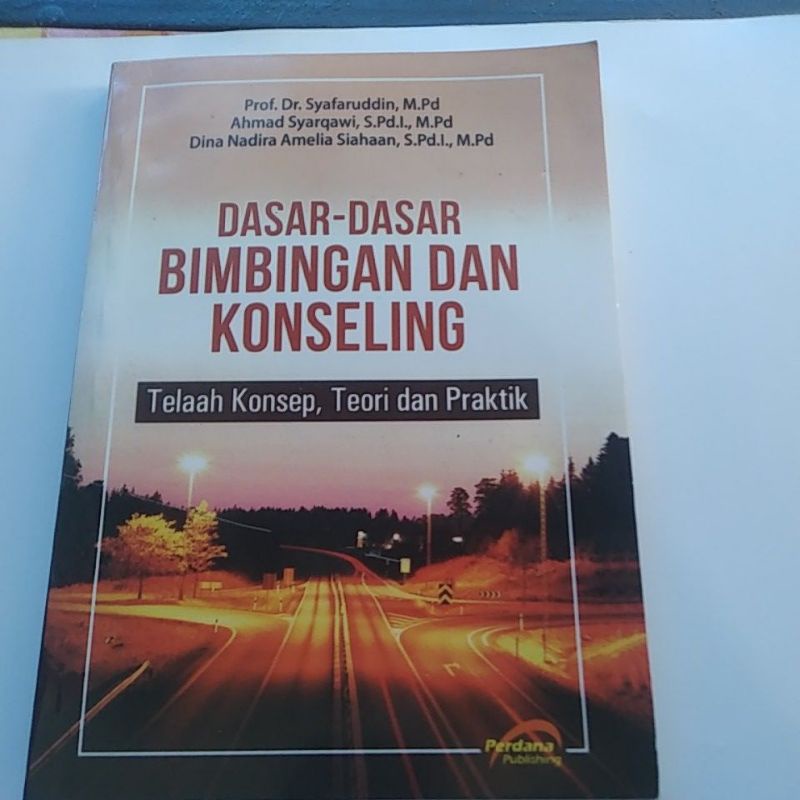 Jual Dasar-dasar Bimbingan Dan Konseling Telaah Konsep Teori Dan ...