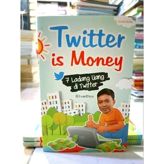 ( PROMO BUKU MURAH ORIGINAL ) BUKU BISNIS / TWITTER IS MONEY / BEST SELLER / INVESTASI / PENGEMBANGAN DIRI / KARIR #1A
