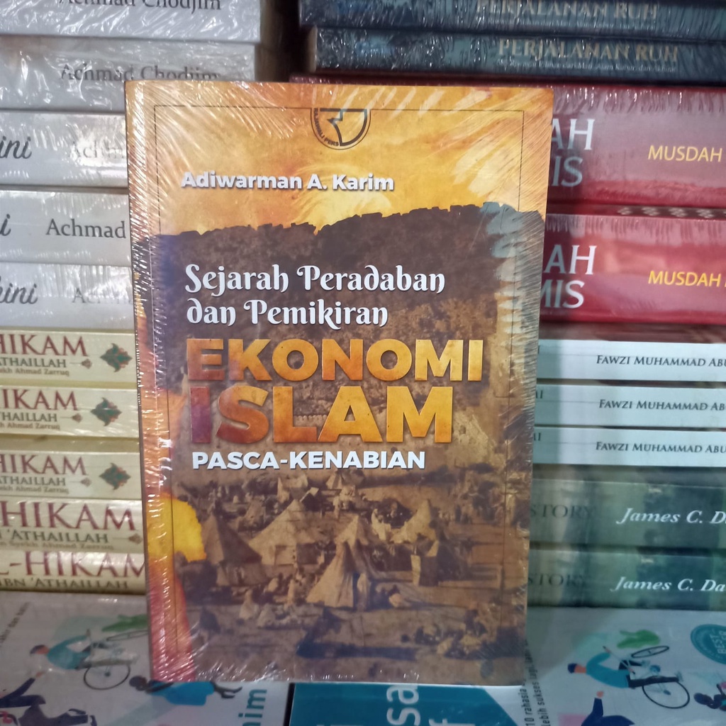 Jual Buku Sejarah Peradaban Dan Pemikiran Ekonomi Islam Pasca-Kenabian ...