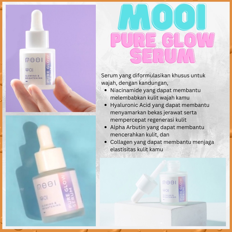 Jual MOOI Pure Glow Serum [Serum Wajah Glowing] | Shopee Indonesia