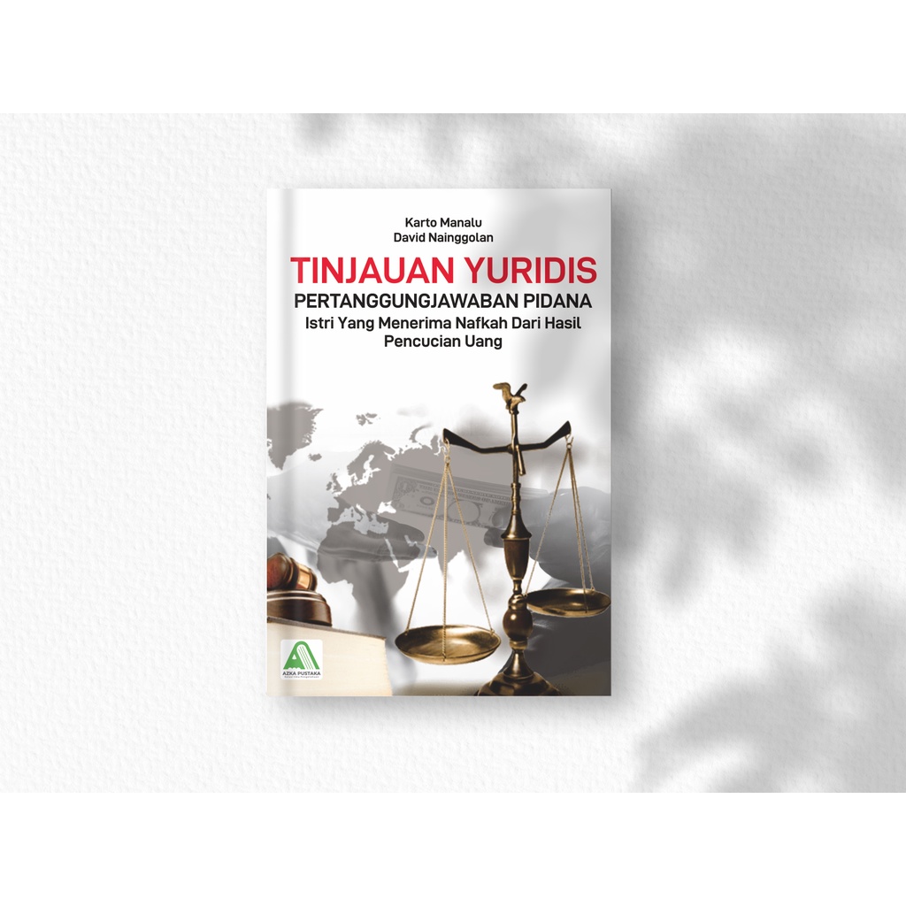 Jual Tinjauan Yuridis Pertanggungjawaban Pidana Istri yang Menerima ...