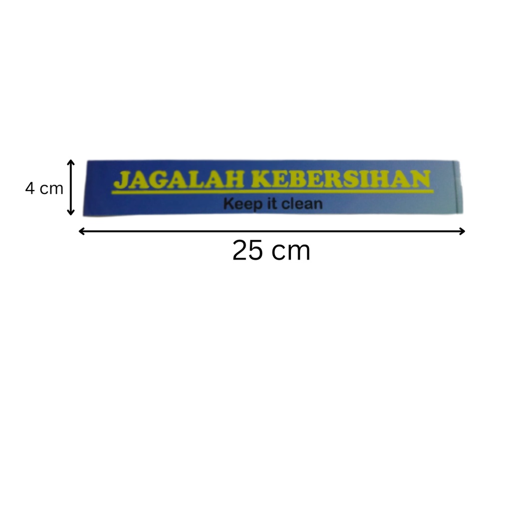Jual Sticker jagalah kebersihan bahan vinyl kuat dan tahan air | Shopee ...