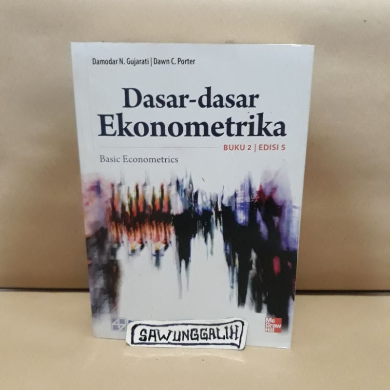 Jual Buku Dasar-Dasar Ekonometrika edisi 5 jilid 2 - Damodar N Gujarati ...