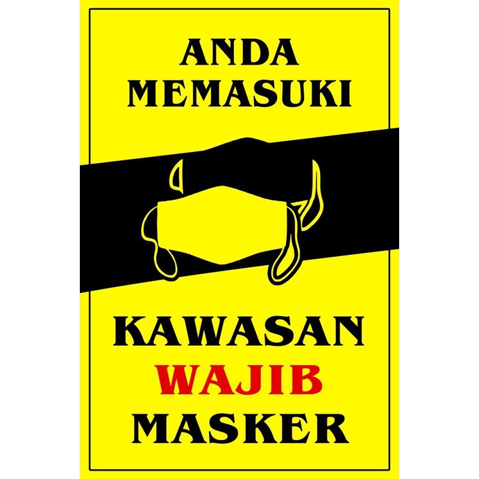 Jual Sticker Safety Sign / Sticker Kawasan Wajib Pakai Masker Safety ...