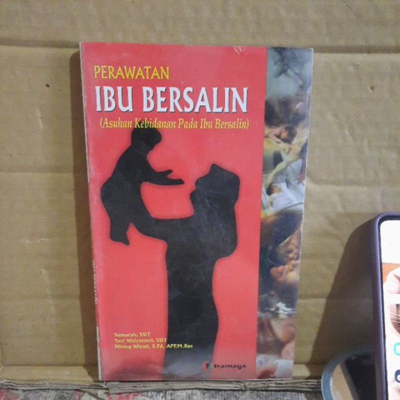 Jual PERAWATAN IBU BERSALIN ( ASUHN KEBIDANAN PADA IBU BERSALIN ...