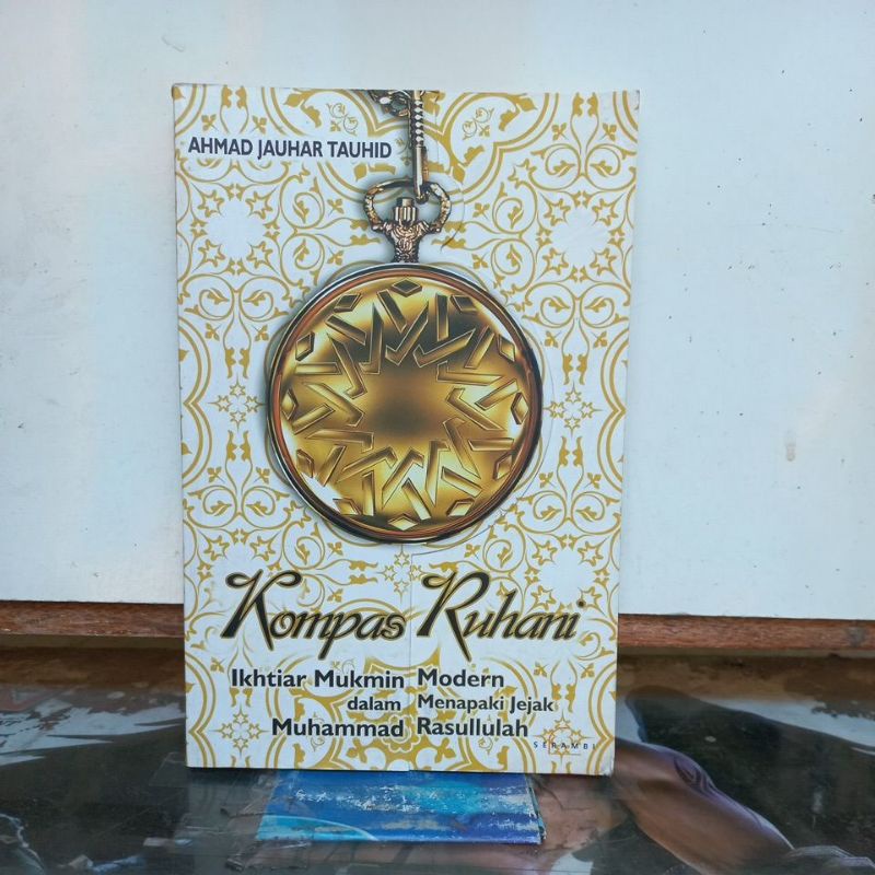 Jual Buku Agama Islam - Kompas Ruhani (Ikhtiar Mukmin Modern dalam ...