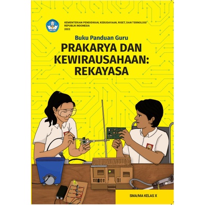 Jual Buku Panduan Guru Prakarya Dan Kewirausahaan Rekayasa SMA/MA Kelas ...