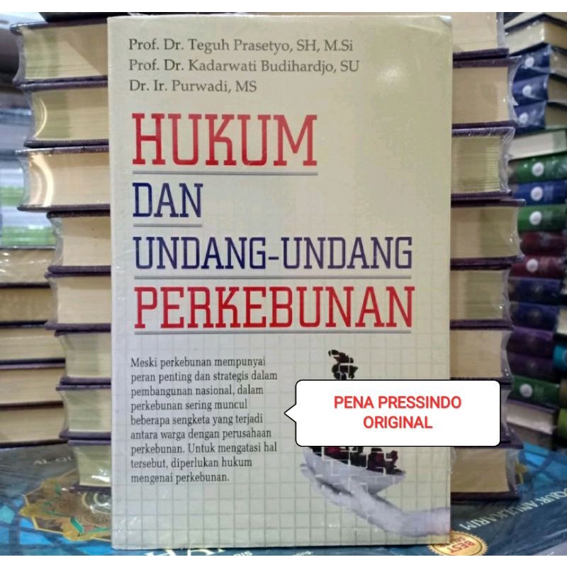 HUKUM DAN UNDANG UNDANG PERKEBUNAN - TEGUH PRASETYO