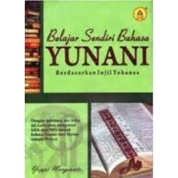 Jual Belajar Sendiri Bahasa Yunani Berdasarkan Injil Yohanes Shopee