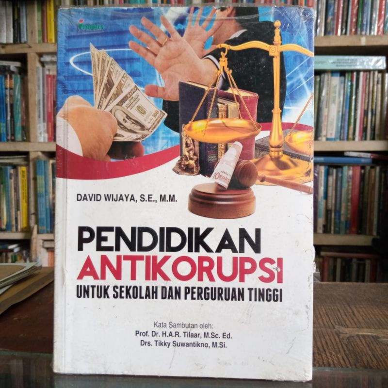 Jual Pendidikan Anti Korupsi Untuk Sekolah Dan Perguruan Tinggi - David ...