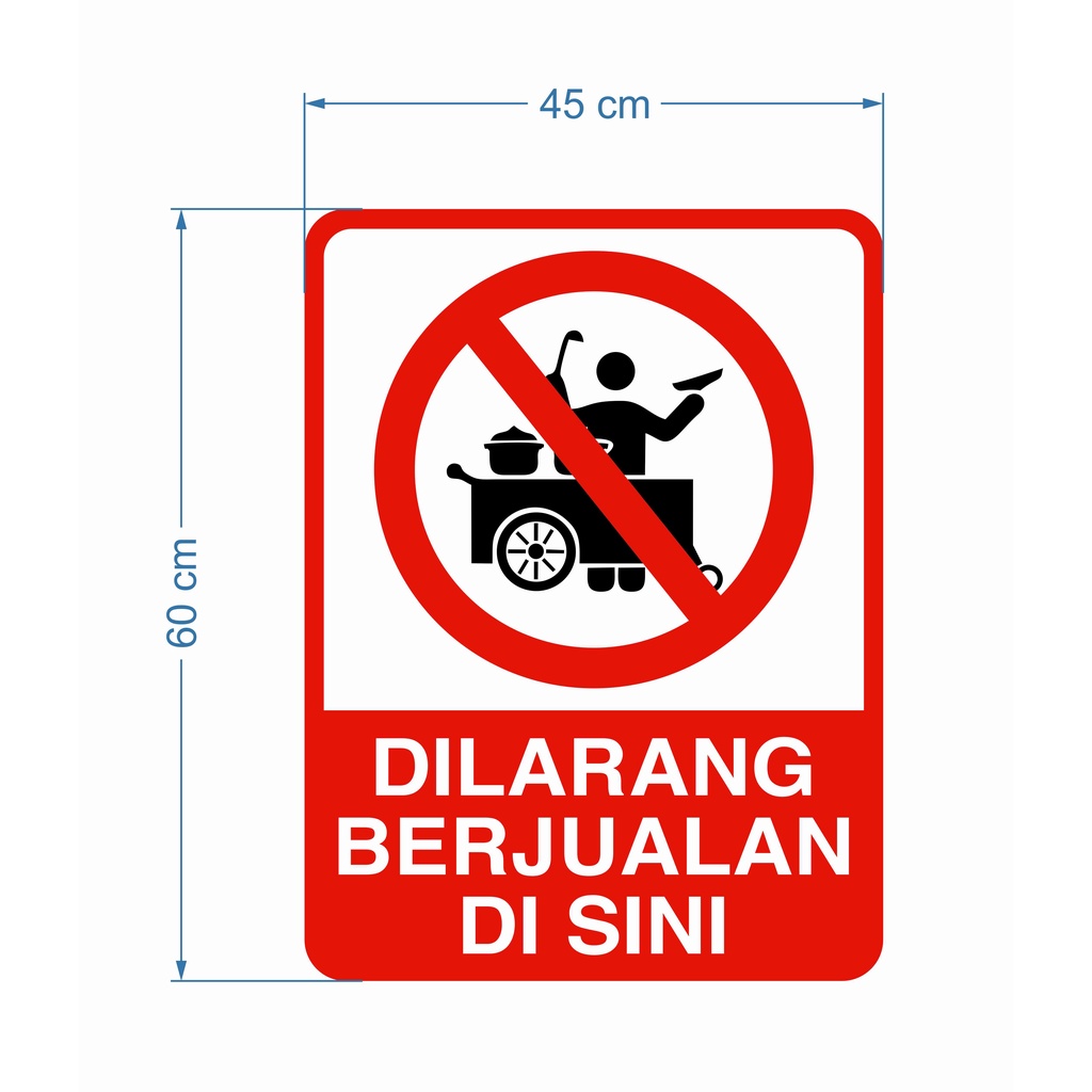 Jual Rambu Dilarang Berjualan Di Sini 45cm x 60cm Plat Alumunium ...