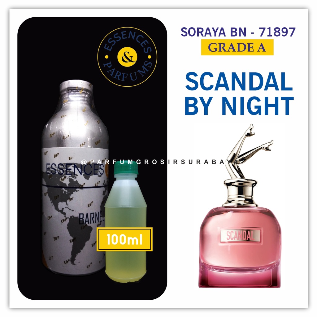 Jual Bibit Parfum SORAYA BN 71897 Grade A Scandal By Night