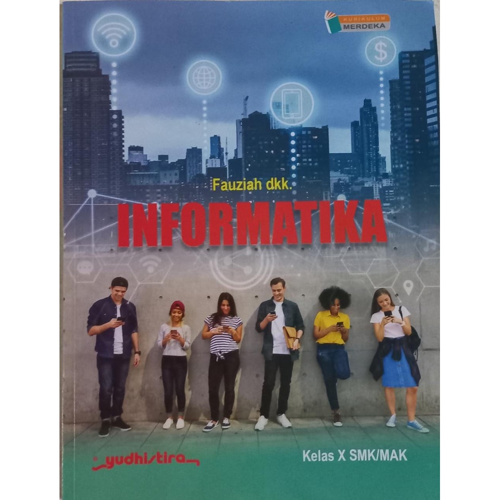 Jual Buku Informatika Smk Kelas 10 11 12 Kurikulum Merdeka Yudhistira Shopee Indonesia 9835