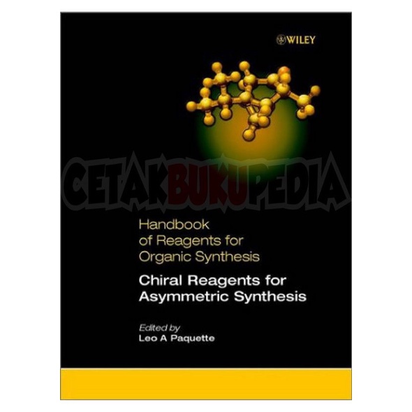 Jual Stasiun Buku Handbook Of Reagents For Organic Synthesis, Chiral ...