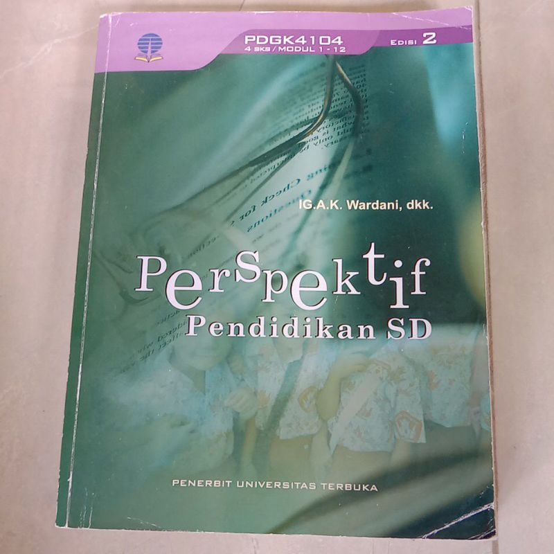 Jual Perspektif Pendidikan SD Edisi 2 Modul UT (2021) - I.G.A.K.Wardani ...