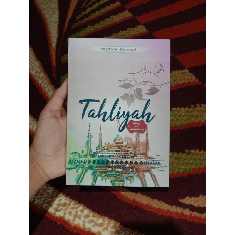 Jual ASLI Terjemah Kitab Tahliyah Wa Targhib 3 Bahasa Isyfalana Lirboyo ...