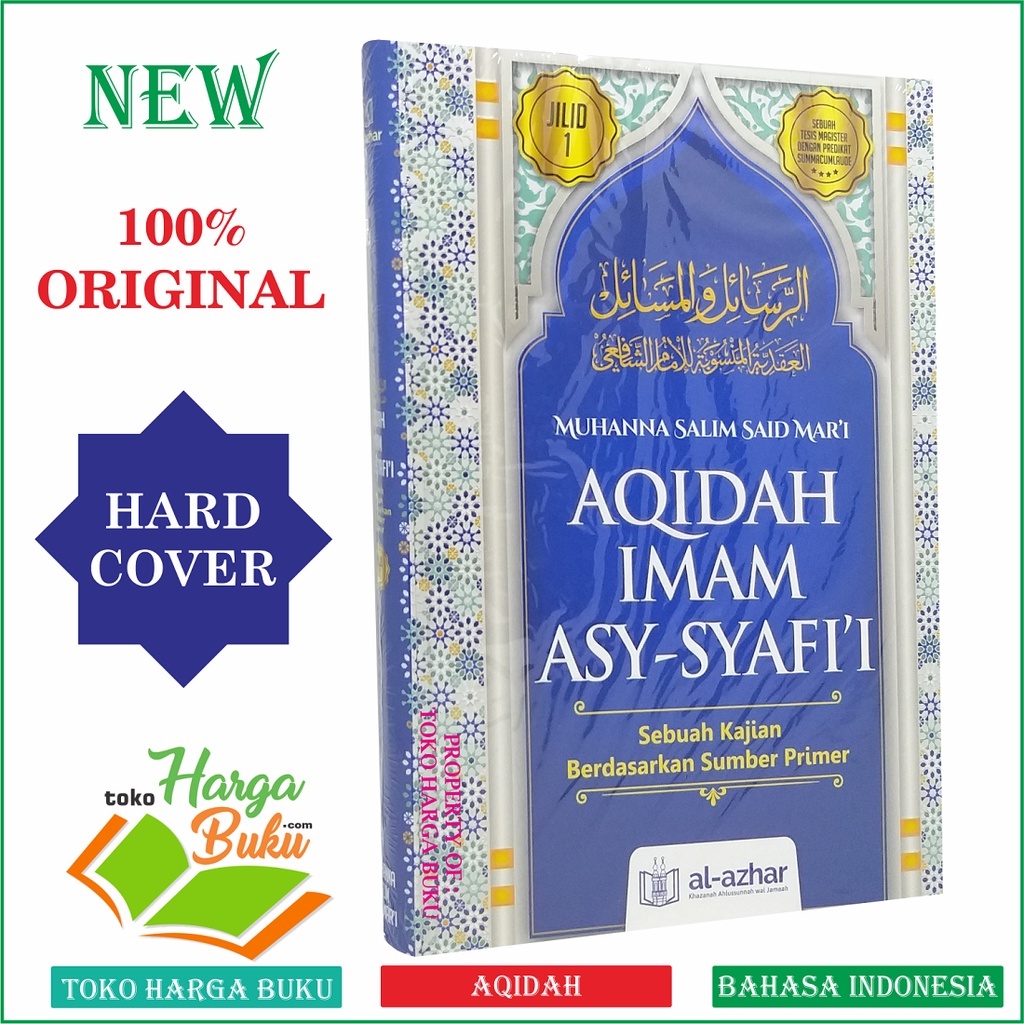 Jual Aqidah Imam Asy-Syafii Jilid 1 Sebuah Kajian Berdasarkan Sumber ...