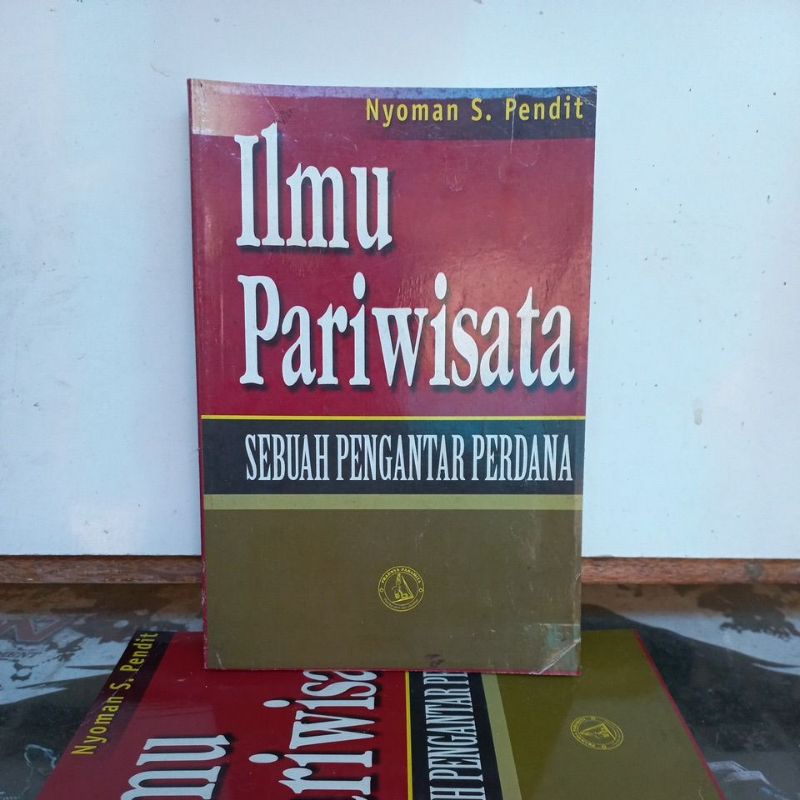 Jual Buku Pariwisata - Ilmu Pariwisata Sebuah Pengantar Perdana ...