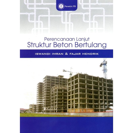 Jual PERENCANAAN LANJUT STRUKTUR BETON BERTULANG - ITB | Shopee Indonesia