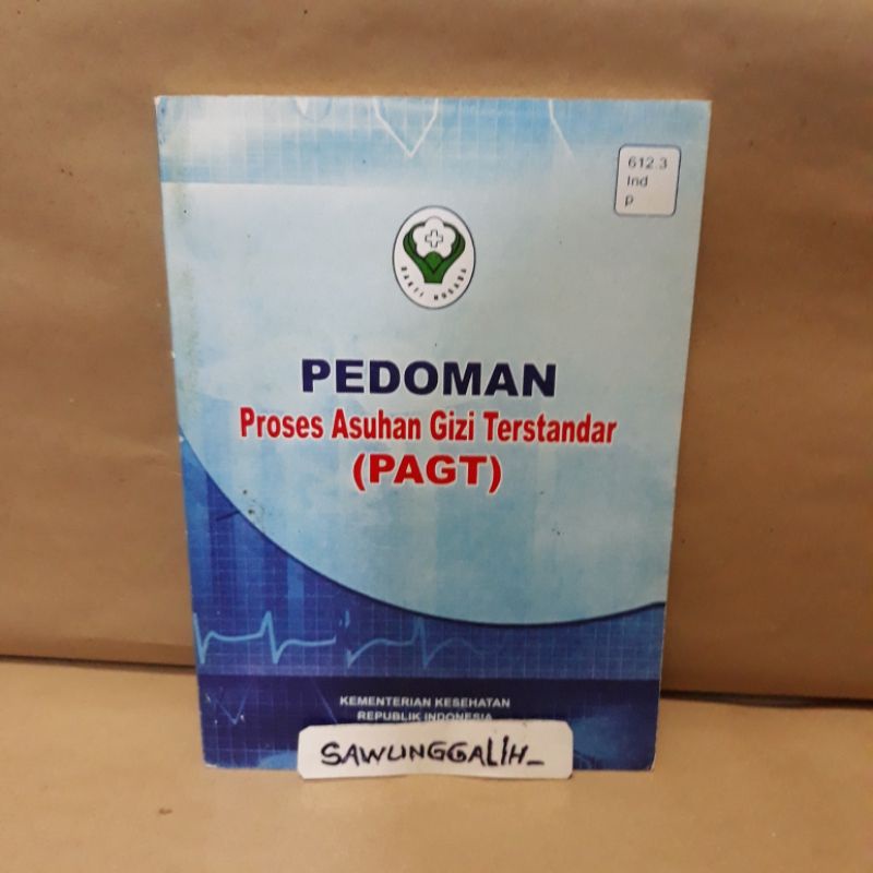 Jual Buku Pedoman Proses Asuhan Gizi Terstandar ( PAGT ) | Shopee Indonesia