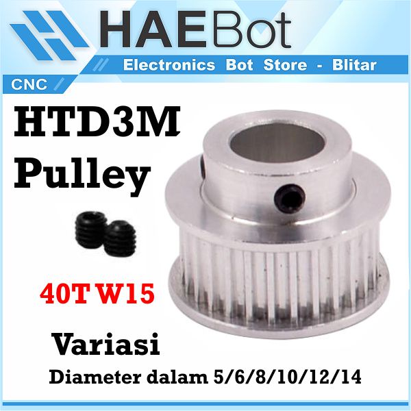 Jual HAEBOT HTD3M Pulley Pully Timing CNC BF 40T W15 Bore 5 6 6 35 8